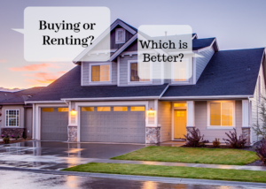 Whether it is better to buy a house or to rent it